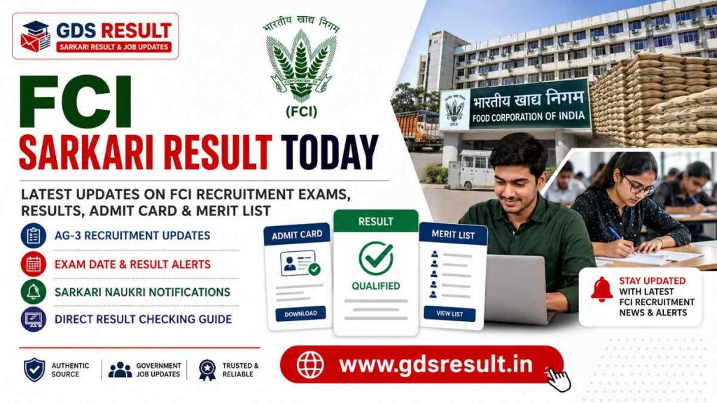 FCI Sarkari Result Today – Latest Updates on FCI Recruitment Exams