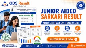 Junior Aided Sarkari Result – Merit List, Cut Off & Direct Link
